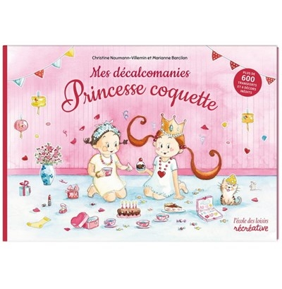 Mes décalcomanies Princesse coquette | Barcilon, Marianne