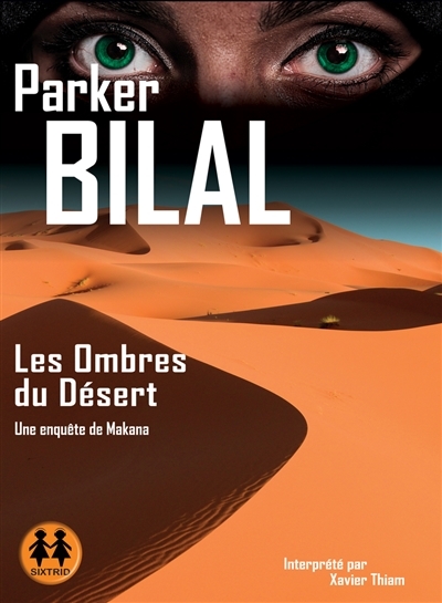 AUDIO - ombres du désert (Les) : une enquête de Makana | Bilal, Parker