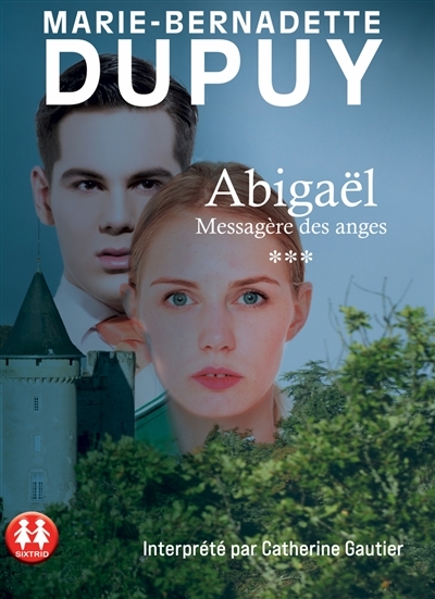 AUDIO - Abigaël T.03  | Dupuy, Marie-Bernadette