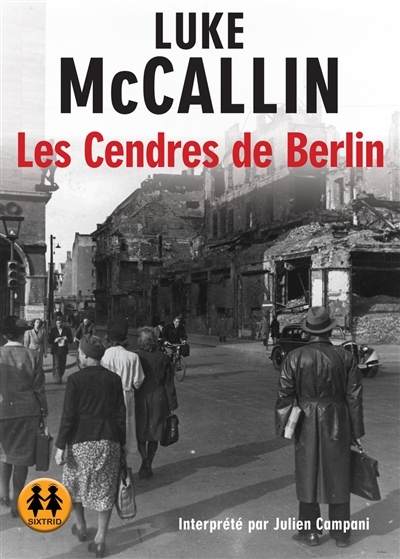 AUDIO - Cendres de Berlin (Les) | McCallin, Luke