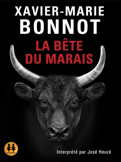 AUDIO - La bête du marais | Bonnot, Xavier-Marie