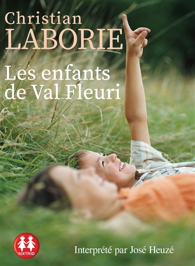 AUDIO - Les enfants de Val Fleuri | Laborie, Christian