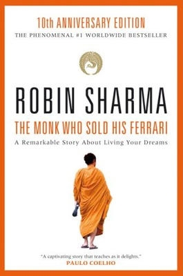 The Monk Who Sold His Ferrari | Sharma, Robin