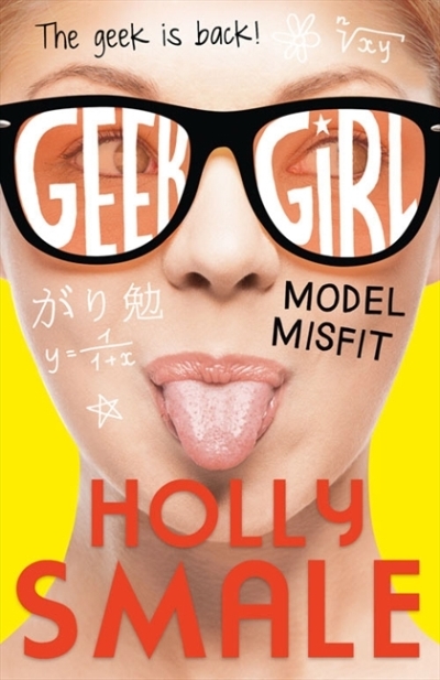 Geek girl Vol.02 - Model Misfit | Smale, Holly