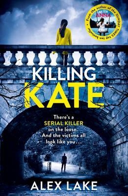 Killing Kate | Lake, Alex