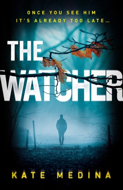 Watcher (The) | Medina, Kate