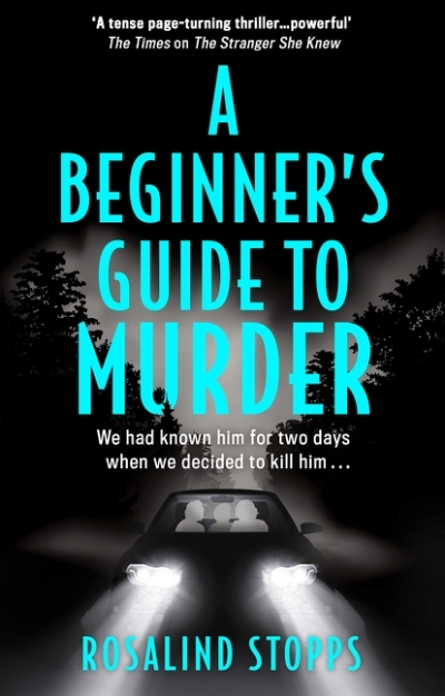 A Beginner’s Guide to Murder | Stopps, Rosalind