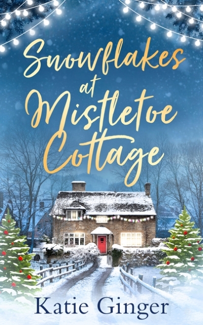 Snowflakes at Mistletoe Cottage | Ginger, Katie