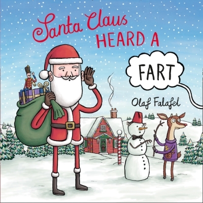 Santa Claus Heard a Fart | Falafel, Olaf