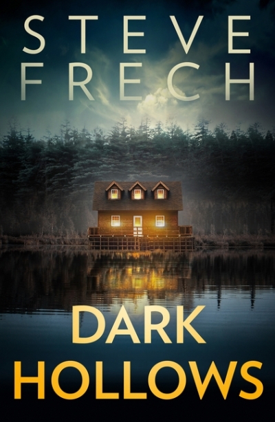 Dark Hollows | Frech, Steve