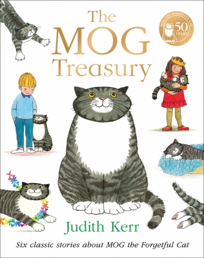 The Mog Treasury: Six Classic Stories About Mog the Forgetful Cat | Kerr, Judith