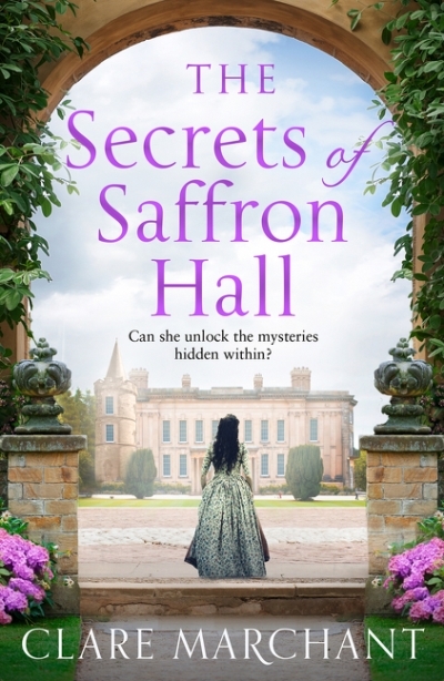 The Secrets of Saffron Hall | Marchant, Clare