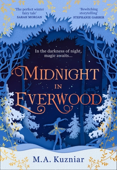 Midnight in Everwood | Kuzniar, M.A.