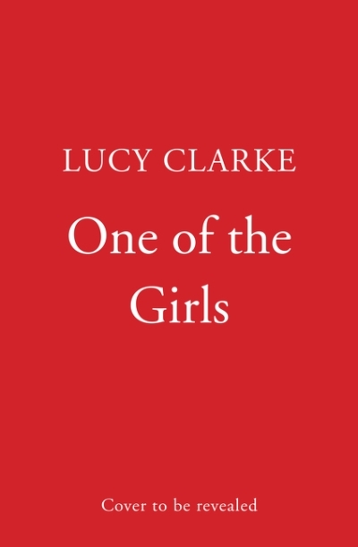One of the Girls | Clarke, Lucy
