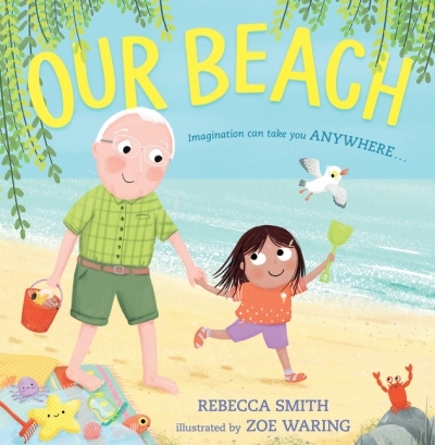 Our Beach | Smith, Rebecca