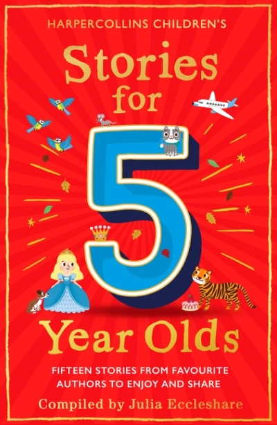 Stories for 5 Year Olds | Eccleshare, Julia