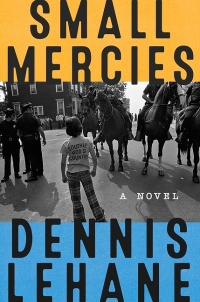 Small Mercies  | Lehane, Dennis