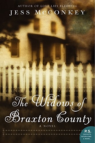 The Widows of Braxton County : A Novel | McConkey, Jess