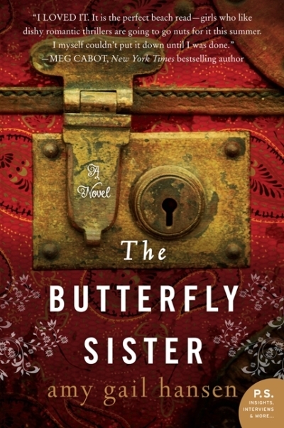The Butterfly Sister : A Novel | Hansen, Amy Gail