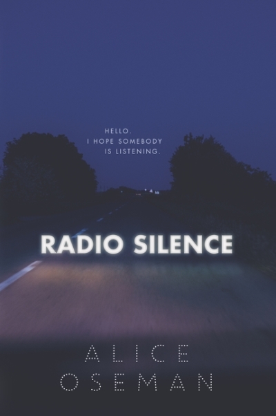 Radio Silence | Oseman, Alice