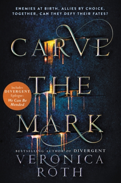 Carve the Mark T.01 | Roth, Veronica