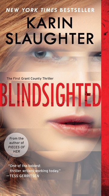 Blindsighted : The First Grant County Thriller | Slaughter, Karin