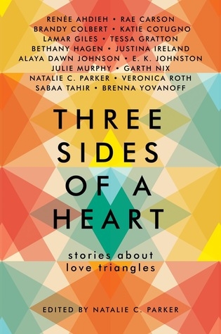 Three Sides of a Heart: Stories About Love Triangles | Parker, Nathalie C.