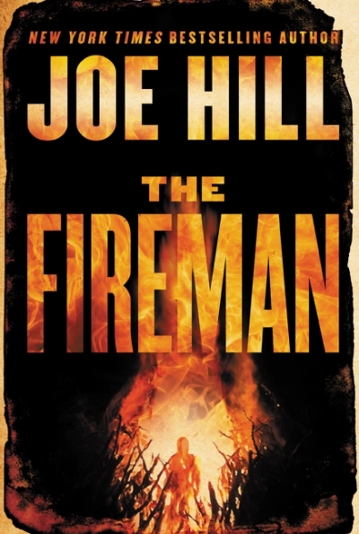 The Fireman : A Novel | Hill, Joe