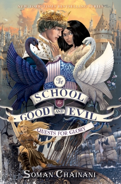 The School for Good and Evil T.04 - Quests for Glory : Now a Netflix Originals Movie | Chainani, Soman