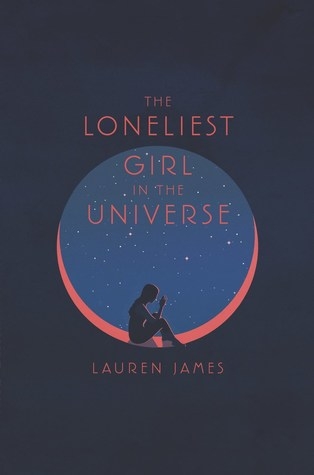 The Lonelinest Girl in the Univers | James, Lauren