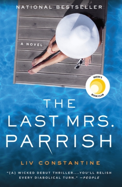 The Last Mrs. Parrish : A Novel | Constantine, Liv
