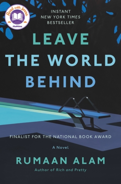 Leave the World Behind : A Novel | Alam, Rumaan