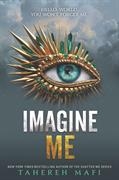 Imagine Me t.06 | Mafi, Tahereh