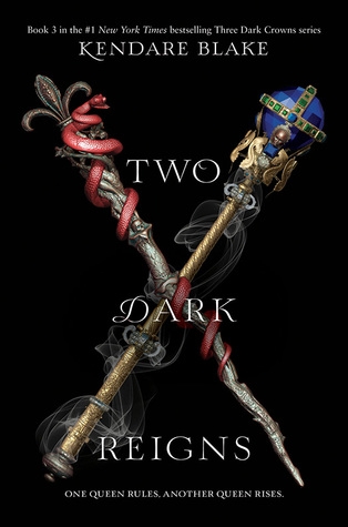 Three Dark Crowns T.03 - Two Dark Reigns | Blake, Kendare