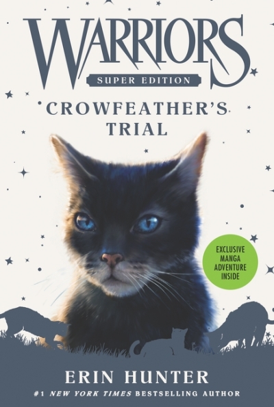 Warriors Super Edition: Crowfeather’s Trial | Hunter, Erin