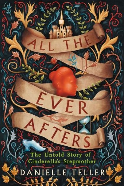All the Ever Afters | Teller, Danielle