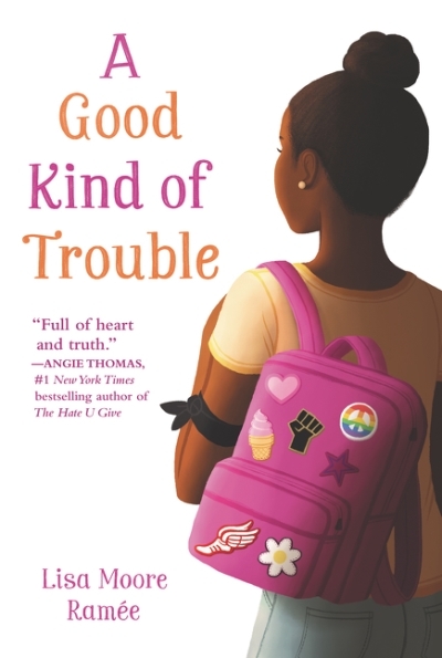 A Good Kind of Trouble | Ramée, Lisa Moore