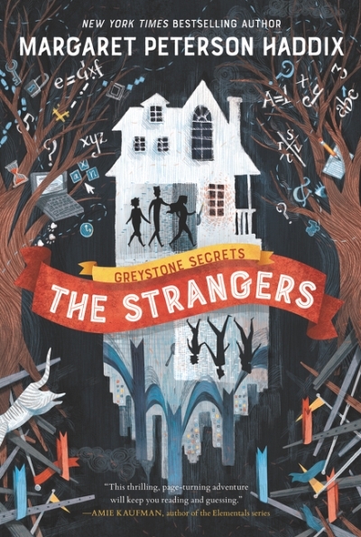 Greystone Secrets T.01 - The Strangers | Haddix, Margaret Peterson