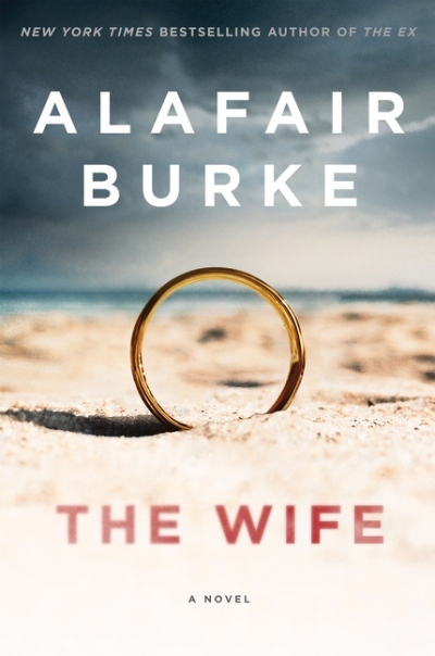 The Wife : A Novel | Burke, Alafair