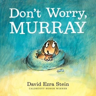 Don't Worry, Murray | Stein, David Ezra