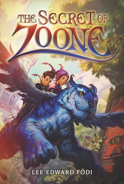 Zoone T.01 - The Secret of Zoone | Fodi, Lee Edward