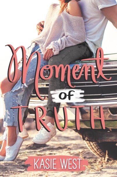 Moment of Truth | West, Kasie