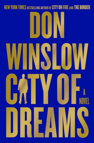 City of Dreams  | Winslow, Don