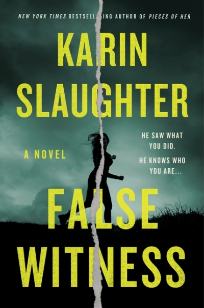 False Witness : A Novel | Slaughter, Karin
