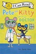 Pete the Kitty Goes to the Doctor (My First I Can Read) | Dean, James