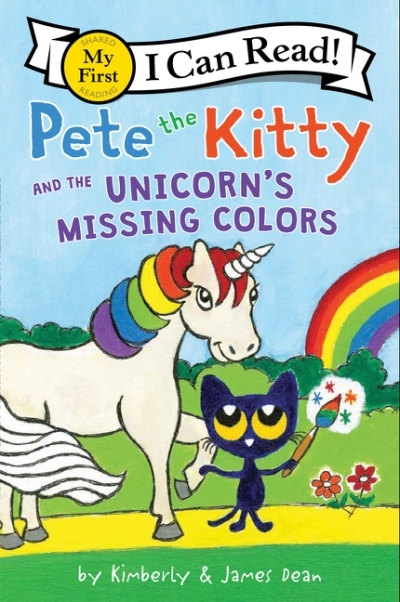 Pete the Kitty and the Unicorn's Missing Colors | Dean, James (Auteur) | Dean, James (Illustrateur) | Dean, Kimberly (Auteur)