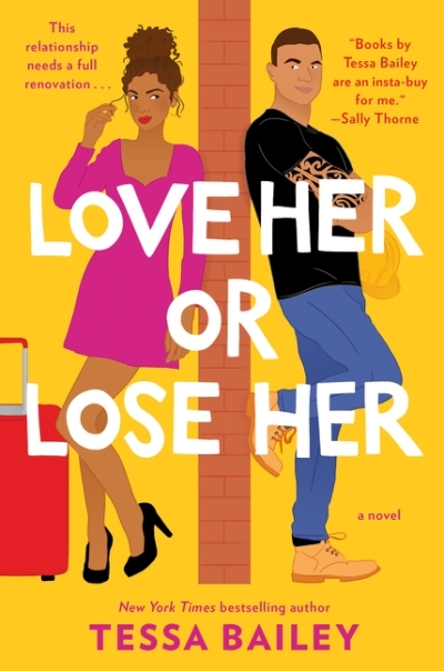 Love Her or Lose Her  | Bailey, Tessa