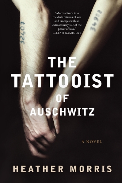 The Tattooist of Auschwitz  | Morris, Heather