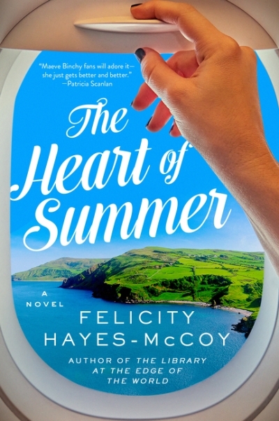 The Heart of Summer : A Novel | Hayes-McCoy, Felicity