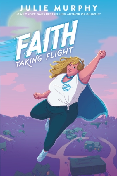 Faith : Taking Flight | Murphy, Julie